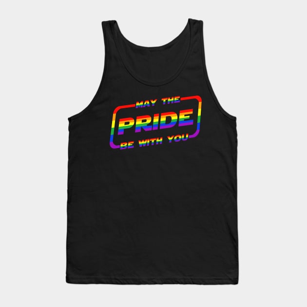 May the Pride Be With You Rainbow Flag Tank Top by Scar